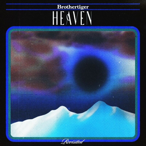 Brothertiger - Heaven Revisited [BT031]